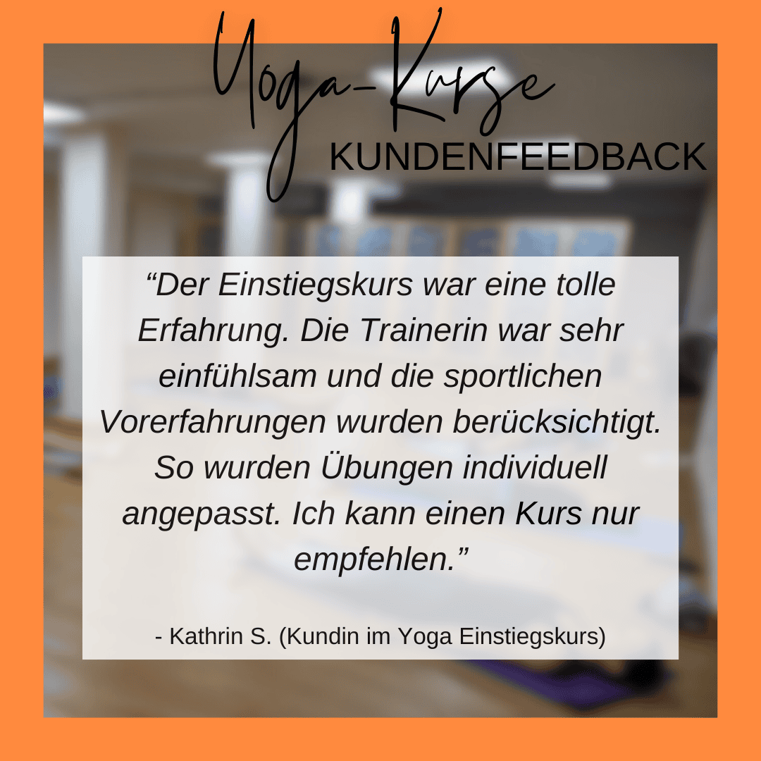 Feedback Yoga Einstiegskurs_Kathrin S. (Kundin)