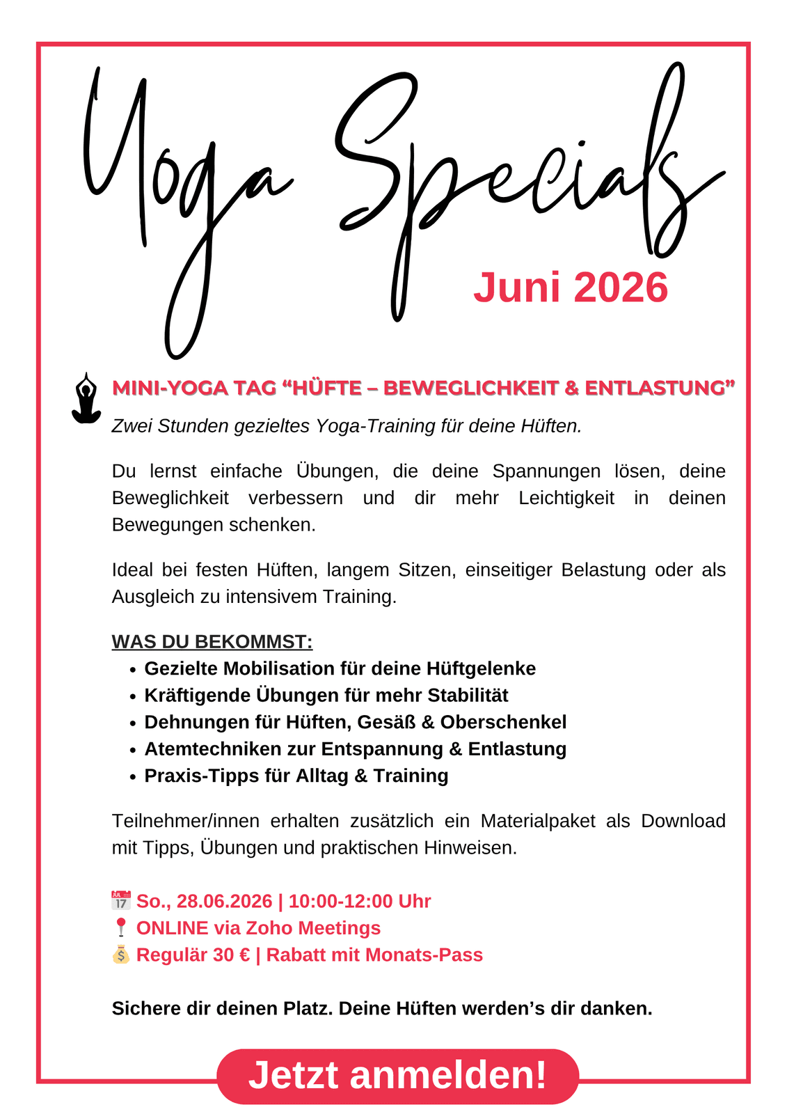 Mini-Yoga-Tag Hüfte